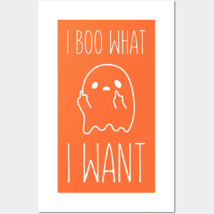 I boo what I want Posters and Art